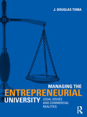 Managing the Entrepreneurial University: Legal Issues and Commercial Realities book cover