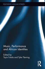Music, Performance and African Identities book cover