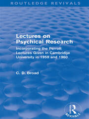 Lectures on Psychical Research (Routledge Revivals): Incorporating the Perrott Lectures Given in Cambridge University in 1959 and 1960 book cover