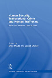 Human Security, Transnational Crime and Human Trafficking: Asian and Western Perspectives book cover
