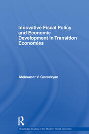 Innovative Fiscal Policy and Economic Development in Transition Economies book cover