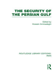 The Security of the Persian Gulf (RLE Iran D) book cover