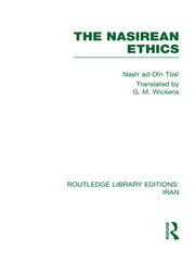 The Nasirean Ethics (RLE Iran C) book cover