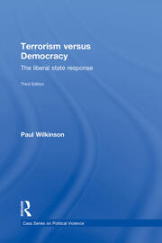Terrorism Versus Democracy: The Liberal State Response book cover