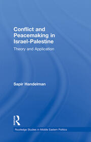 Conflict and Peacemaking in Israel-Palestine: Theory and Application book cover