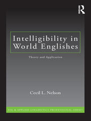 Intelligibility in World Englishes: Theory and Application book cover