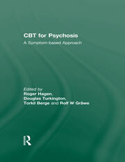 CBT for Psychosis: A Symptom-based Approach book cover