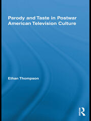 Parody and Taste in Postwar American Television Culture book cover