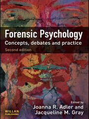 Forensic Psychology: Concepts, Debates and Practice book cover