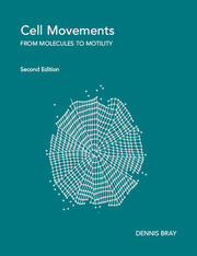 Cell Movements: From Molecules to Motility book cover