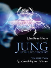 Jung in the 21st Century Volume Two: Synchronicity and Science book cover
