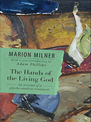 The Hands of the Living God: An Account of a Psycho-analytic Treatment book cover