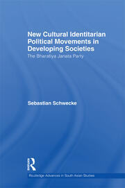 New Cultural Identitarian Political Movements in Developing Societies: The Bharatiya Janata Party book cover