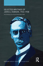 Selected Writings of John A. Hobson 1932-1938: The Struggle for the International Mind book cover