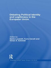 Debating Political Identity and Legitimacy in the European Union book cover