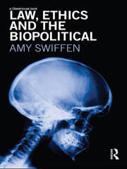 Law, Ethics and the Biopolitical book cover