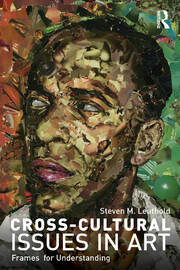 Cross-Cultural Issues in Art: Frames for Understanding book cover