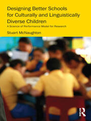 Designing Better Schools for Culturally and Linguistically Diverse Children: A Science of Performance Model for Research book cover