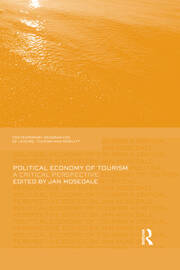 Political Economy of Tourism: A Critical Perspective book cover