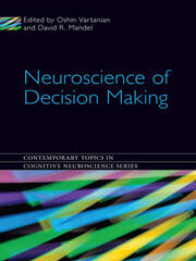 Neuroscience of Decision Making book cover
