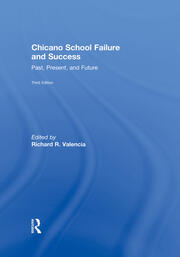 Chicano School Failure and Success: Past, Present, and Future book cover