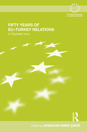 Fifty Years of EU-Turkey Relations: A Sisyphean Story book cover
