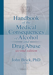 Handbook of the Medical Consequences of Alcohol and Drug Abuse book cover