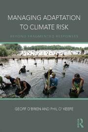 Managing Adaptation to Climate Risk: Beyond Fragmented Responses book cover