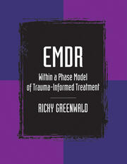 EMDR Within a Phase Model of Trauma-Informed Treatment book cover