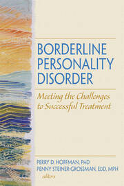 Borderline Personality Disorder: Meeting the Challenges to Successful Treatment book cover