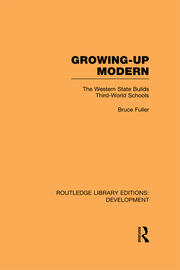 Growing-Up Modern: The Western State Builds Third-World Schools book cover