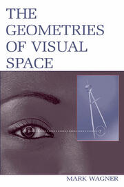 The Geometries of Visual Space book cover