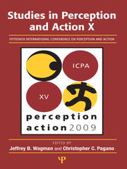 Studies in Perception and Action X: Fifteenth International Conference on Perception and Action book cover