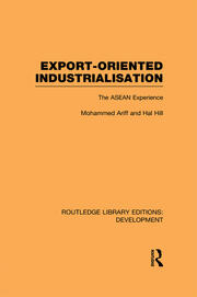 Export-Oriented Industrialisation: The ASEAN Experience book cover