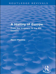 A History of Europe (Routledge Revivals): From the Invasions to the XVI Century book cover