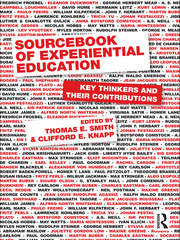 Sourcebook of Experiential Education: Key Thinkers and Their Contributions book cover
