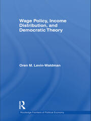 Wage Policy, Income Distribution, and Democratic Theory book cover