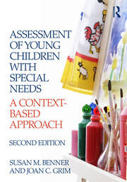 Assessment of Young Children with Special Needs: A Context-Based Approach book cover