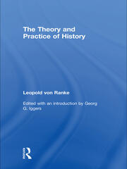 The Theory and Practice of History: Edited with an introduction by Georg G. Iggers book cover