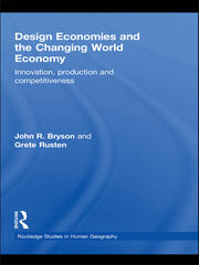 Design Economies and the Changing World Economy: Innovation, Production and Competitiveness book cover