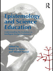 Epistemology and Science Education: Understanding the Evolution vs. Intelligent Design Controversy book cover