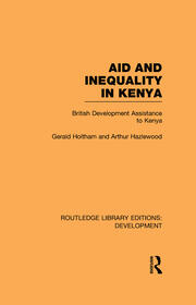 Aid and Inequality in Kenya: British Development Assistance to Kenya book cover