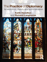 The Practice of Diplomacy: Its Evolution, Theory and Administration book cover