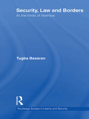 Security, Law and Borders: At the Limits of Liberties book cover