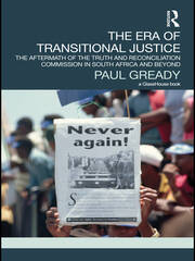 The Era of Transitional Justice: The Aftermath of the Truth and Reconciliation Commission in South Africa and Beyond book cover