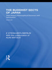 The Buddhist Sects of Japan: Their History, Philosophical Doctrines and Sanctuaries book cover