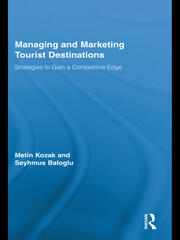 Managing and Marketing Tourist Destinations: Strategies to Gain a Competitive Edge book cover