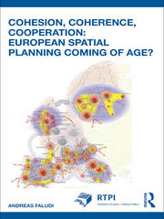 Cohesion, Coherence, Cooperation: European Spatial Planning Coming of Age? book cover