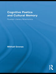 Cognitive Poetics and Cultural Memory: Russian Literary Mnemonics book cover