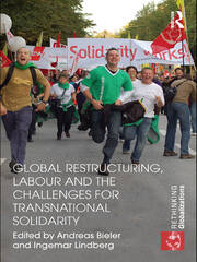 Global Restructuring, Labour and the Challenges for Transnational Solidarity book cover